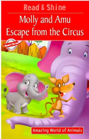 MOLLY & AMU ESCAPE FROM THE CIRCUS