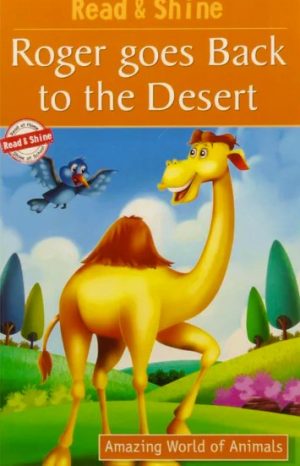 ROGER GOES BACK TO THE DESERT