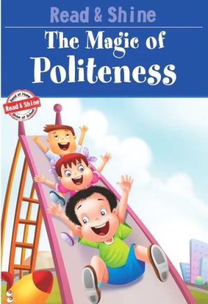 THE MAGIC OF POLITENESS