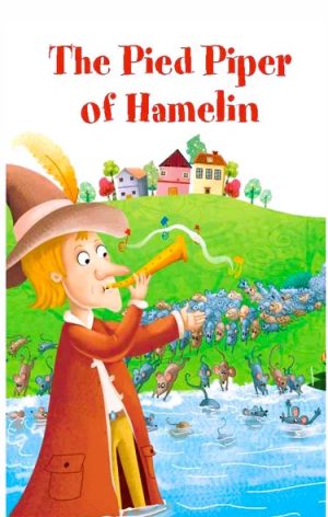 The Pied Piper -  All Time Favourite Stories