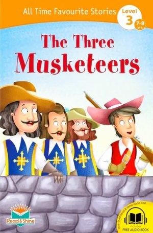 The Three Musketeers - All Time Favourite Stories