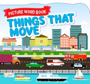 Things that Move - Board Book