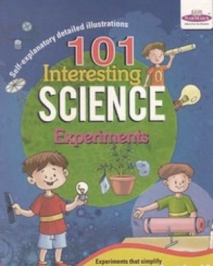 101 INTERESTING SCIENCE EXPERIMENTS